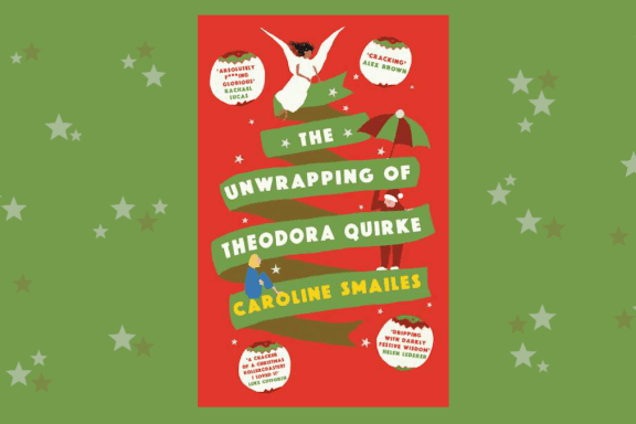 Green blog banner with stars on it and the paperback cover of The Unwrapping of Theodora Quirke by Caroline Smailes
