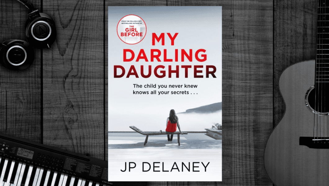 Cover of My Darling Daughter by JP Delaney with headphones, a keyboard and a guitar as background
