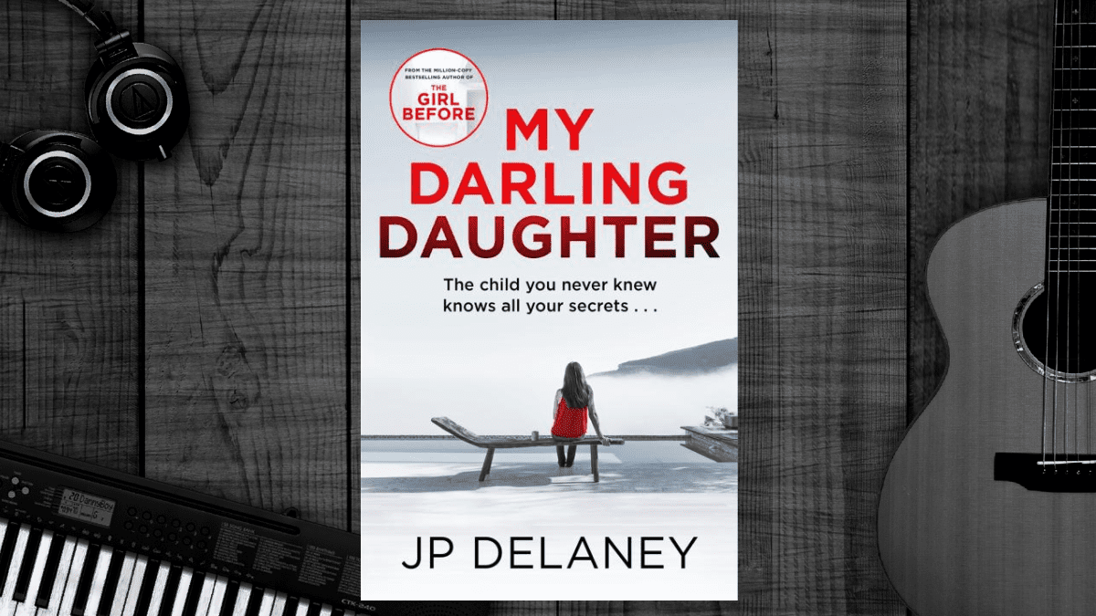 Cover of My Darling Daughter by JP Delaney with headphones, a keyboard and a guitar as background